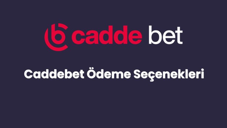 caddebet odeme secenekleri 86