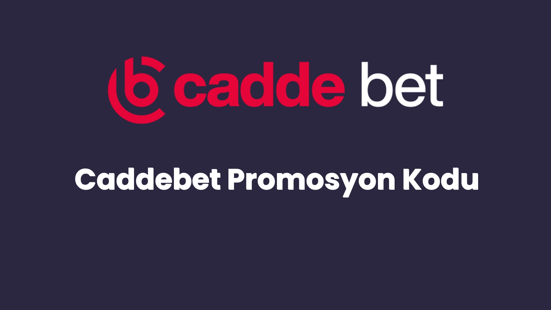 caddebet promosyon kodu 68