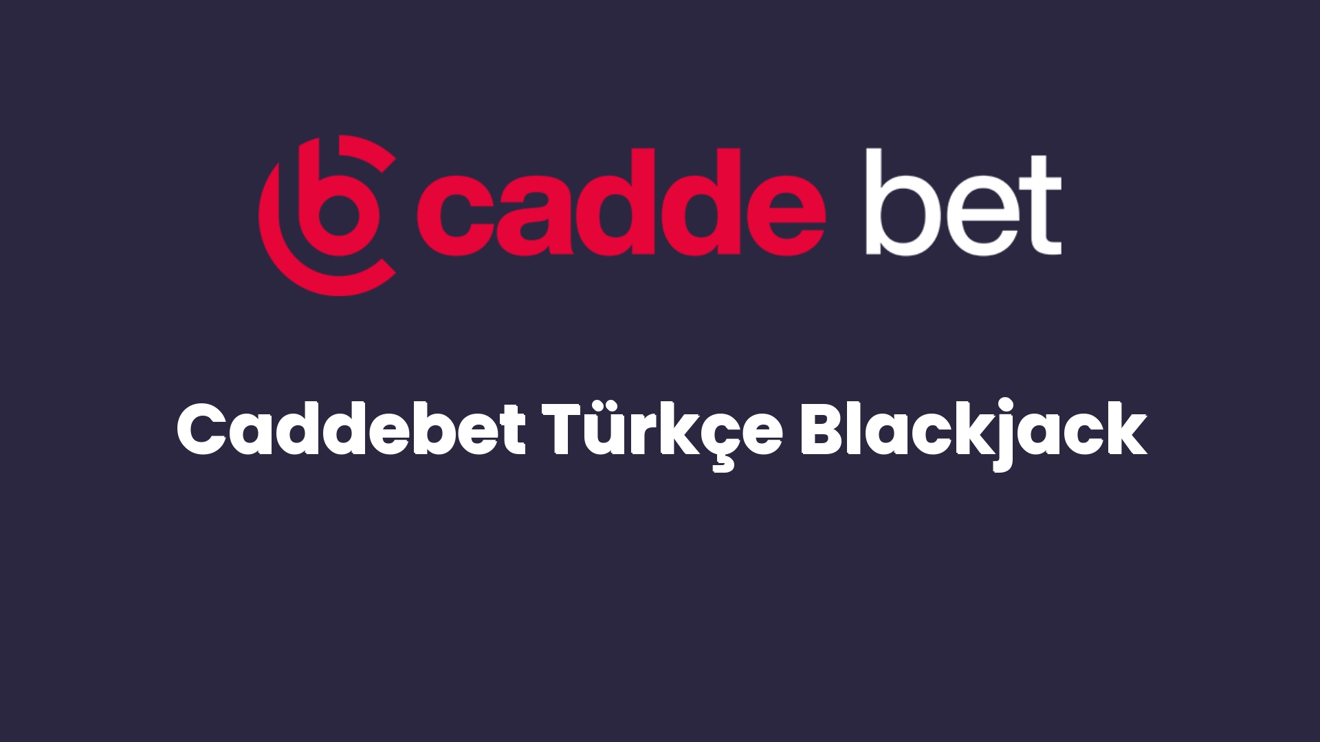 caddebet turkce blackjack 79